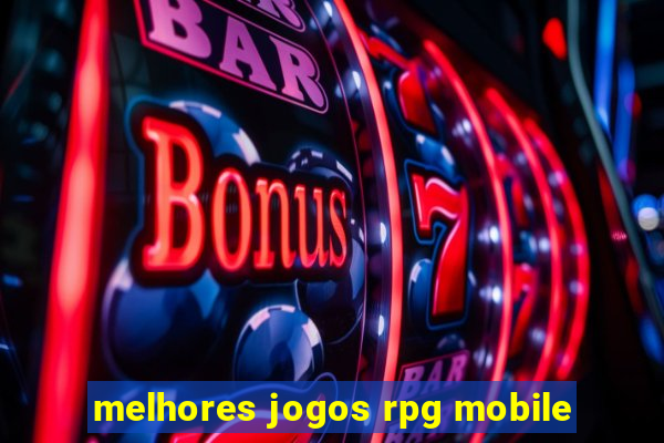 melhores jogos rpg mobile